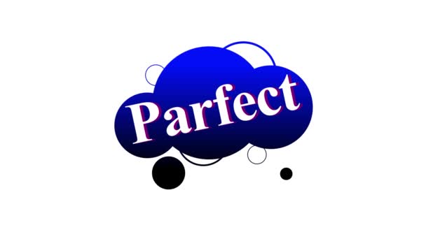 Blue Speech Bubble Word Parfect Animated White Background — Stock Video