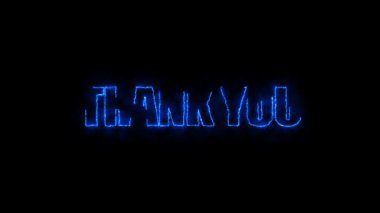 Neon mavisi Teşekkürler Siyah arkaplan üzerinde canlandırılmış metin.