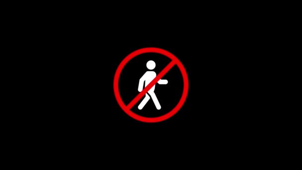 Пешеходного Знака Красным Кругом Порезом Над Ходячей Фигурой Анимированной Черном — стоковое видео