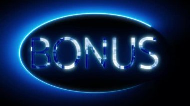 Koyu arkaplanda mavi renkli BONUS sözcüğüyle parlayan neon levhası.