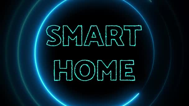 Smart Home Tekst Met Neon Gloeiende Cirkel Geanimeerd Een Donkere — Stockvideo