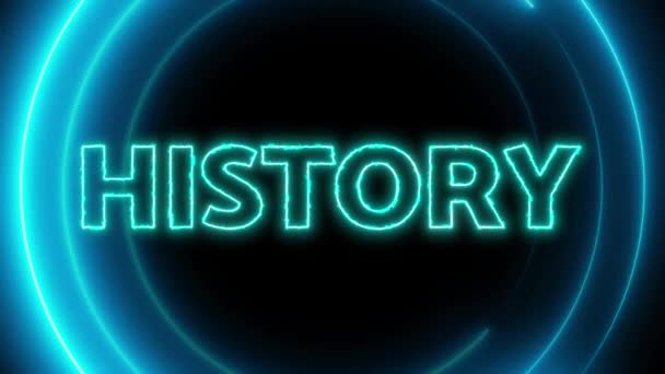 Neon Teken Met Woord Geschiedenis Gloeiend Blauw Licht Geanimeerd Een — Stockvideo