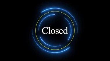 Canlandırılmış karanlık arkaplana karşı merkezde kapalı sözcüğüyle neon çember.