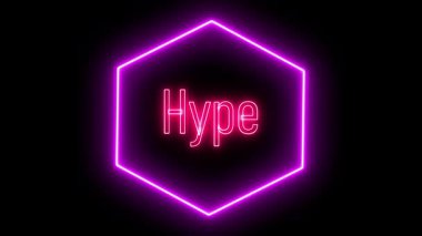 Siyah zemin üzerinde neon efektleri olan canlı parlayan altıgen içerisindeki kalın 'Hype' metni, enerjik tanıtımlar, müzik videoları ve dijital heyecan anları için ideal.
