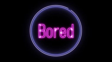 Siyah arka planda mavi dairesel parlaklığı olan animasyon neon 'sıkılmış' metin, estetik makaralar, karartma ruh halleri veya ifade klipleri için harika.