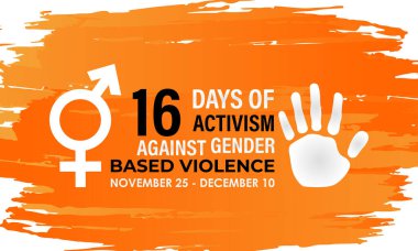 16 Days of Activism are observed to raise awareness of gender-based violence During the month of November 25 through December 10. Banner poster, flyer and background design template. Vector. clipart