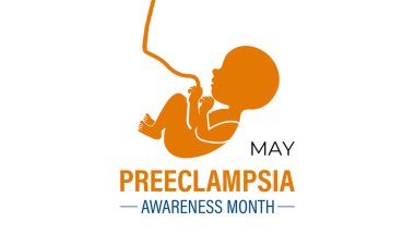 Preeclampsia Farkındalık Ayının her yıl Mayıs ayında gözlemlenen vektör illüstrasyonu. Preeklampsi, tatil konseptinin hamilelik komplikasyonudur. Web afişi, kartlar, baskılar, sosyal medya, gönderi için tasarım