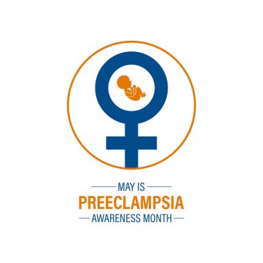 Preeclampsia Farkındalık Ayının her yıl Mayıs ayında gözlemlenen vektör illüstrasyonu. Preeklampsi, tatil konseptinin hamilelik komplikasyonudur. Web afişi, kartlar, baskılar, sosyal medya, gönderi için tasarım