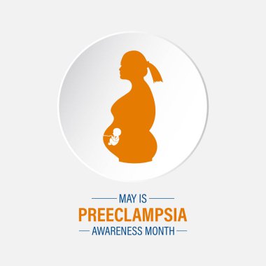 Preeclampsia Farkındalık Ayının her yıl Mayıs ayında gözlemlenen vektör illüstrasyonu. Preeklampsi, tatil konseptinin hamilelik komplikasyonudur. Web afişi, kartlar, baskılar, sosyal medya, gönderi için tasarım