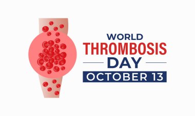 Dünya Trombozu Günü 13 Ekim poster tasarımı şablonu. Sağlık ve tıp için bir konsept. Derin ven trombozu, genellikle bacağında, derin bir damarda kan pıhtısının oluştuğu bir durumdur..