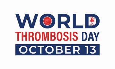 Dünya Trombozu Günü 13 Ekim poster tasarımı şablonu. Sağlık ve tıp için bir konsept. Derin ven trombozu, genellikle bacağında, derin bir damarda kan pıhtısının oluştuğu bir durumdur..