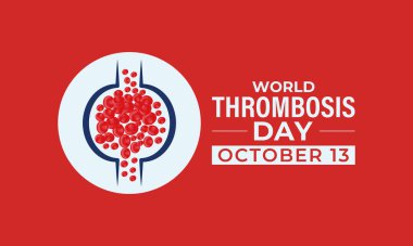 Dünya Trombozu Günü 13 Ekim poster tasarımı şablonu. Sağlık ve tıp için bir konsept. Derin ven trombozu, genellikle bacağında, derin bir damarda kan pıhtısının oluştuğu bir durumdur..