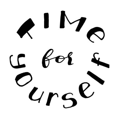 Elle çizilmiş motivasyon kendin için konuşma zamanı. El yazısıyla yazılmış siyah harfler, akıl sağlığı ve sağlık için. Posterler, sosyal medya, dergiler, tebrik kartları ve dijital içerik için.