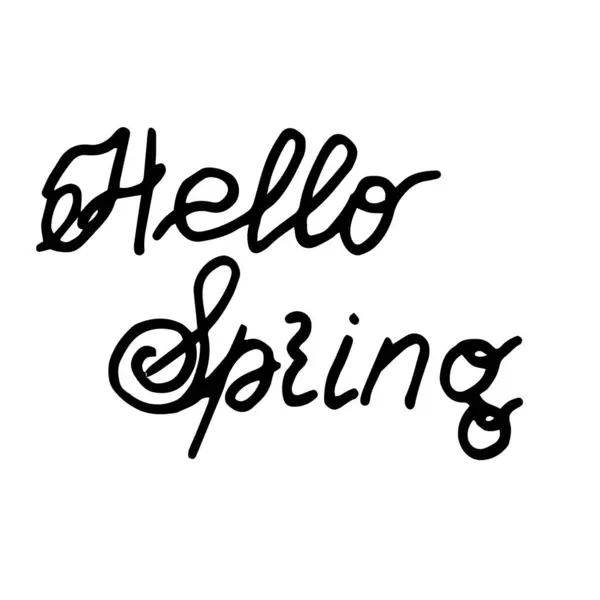 Merhaba bahar metni beyaz arka planda El çizimi çizimi. Kartpostal etiketlerinin tasarımının temeli .vektör bileşimi.