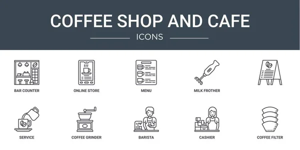 Rapor, sunum, diyagram, web tasarımı, mobil tasarım gibi 10 ana hatlı internet kahve dükkanı ve kafe simgesi seti, bar sayacı, çevrimiçi mağaza, menü, süt köpüğü, servis, kahve öğütücü vektör simgeleri