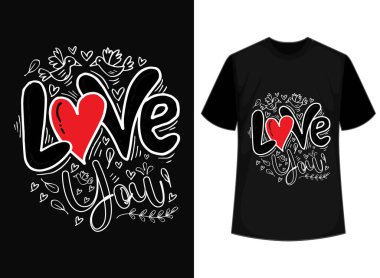 Muhteşem Sevgililer Günü tişörtü Tasarımı, Vektör Dosyası.