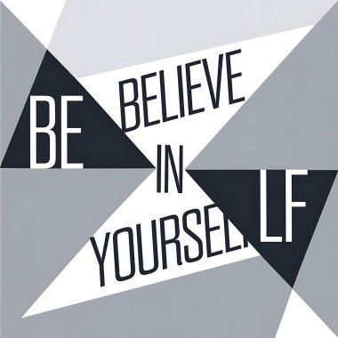 Believe in Yourself Motivational Geometric Design clipart