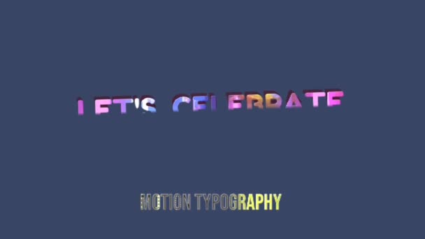 Animation Graphics Design Let Celebrate Text Effects — Stock Video