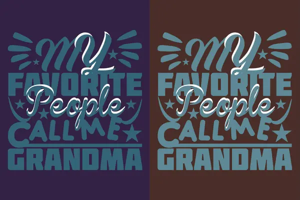 stock vector My Favorite People Call Me Grandma, Grandpa Shirt, Gift For Grandma, Best Grandma, Grandma Heart Shirt, Custom Grandma, Promoted To Grandma,New Grandma Shirt, Blessed Mama Shirt, Blessed Shirt, Worlds Best Grandma, Mothers Day Gift Grandma