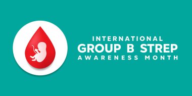 Uluslararası Grup B Strep Farkındalık Ayı. Bebek ve kan. Kartlar, afişler, posterler, sosyal medya ve daha fazlası için harika. Yeşil arkaplan. 
