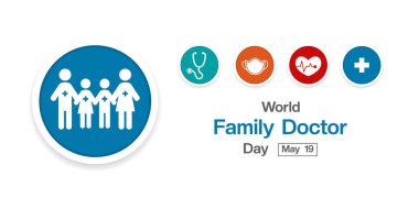19 Mayıs Dünya Aile Doktorları Günü. Aile, steteskop, maske, kalp atışı ve artı ikon. Posterler, afişler, sosyal medya ve daha fazlası için harika. Beyaz arkaplan.
