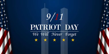  11 Eylül Vatanseverlik Günü 'nü asla unutmayacağız. İki Amerikan bayrağı ve binası. Posterler, afişler ve sosyal medya için harika. Mavi arkaplan.