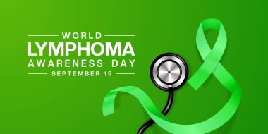 15 Eylül Dünya Lenfoma Farkındalık Günü. Kurdele ve steteskop. Posterler, afişler ve sosyal medya için uygun. Yeşil arkaplan.