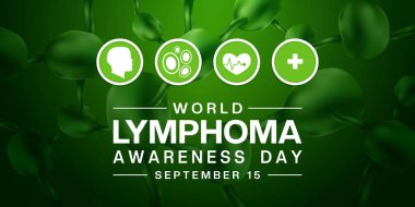 15 Eylül Dünya Lenfoma Farkındalık Günü. Lenfoma ve daha fazlası. Posterler, afişler ve sosyal medya için uygun. Yeşil arkaplan.