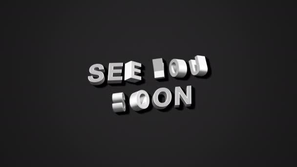 Ses Snart Rörelse Text Animation — Stockvideo