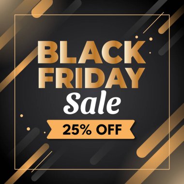 Black Friday indirimli Kara Sancak ve% 25 indirimli Altın Tasarım. Sınırlı Miktar. % 25 indirimli. Vektör illüstrasyonu.