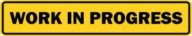 İlerleme sarısında çalışmak, İlerleme Tabelasında çalışmak, geliştirme tahtası altında, inşaat tabelası altında, uyarı işareti altında çalışmak.