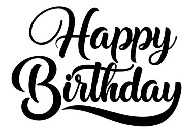 Doğum günün kutlu olsun tipografi tasarım vektörü. Güzel tebrik kartı, kaligrafi siyah mesaj ile çizilmiş. El yazısı modern fırça harfleri beyaz arkaplan izole vektörü