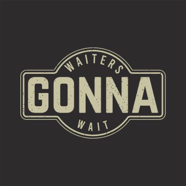 Garsonlar bekleyecek. Mekanik tasarım. Kaliteli, tipografi, Retro araba mekaniği tişörtlü giyim modasına uygun tişört tasarımı