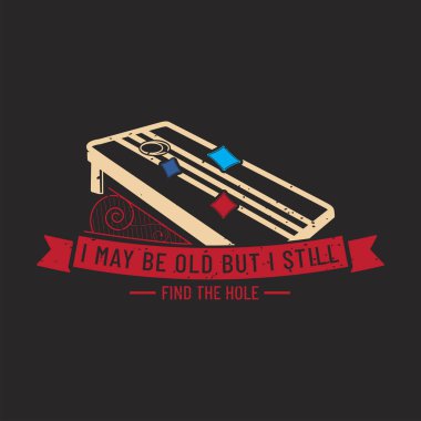 Yaşlı olabilirim ama yine de deliği bulurum. Eski Mısır Deliği Tasarımı. Mısır deliği oyunu, tırnak içinde tipografi tasarımı olan tahta.