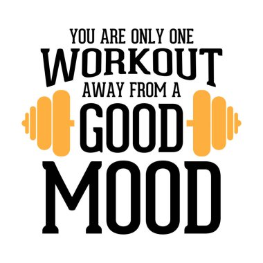 Sadece bir antrenman uzaktasın. Fitness motivasyon alıntıları. Jimnastik ilham verici tekstil tasarımı