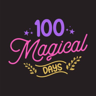 Büyülü 100 Gün. Okulun Yüzüncü Renkli Gününde Tırnak Yazısı