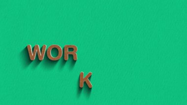 Çok çalışmanın sembolü. Kavramsal sözcükler sıkı çalışır. Hareketi durdurur ve ahşap metin animasyonu ortaya çıkarır.