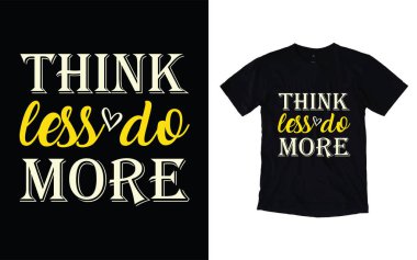 Motivasyonel tipografi t-shirt tasarımı