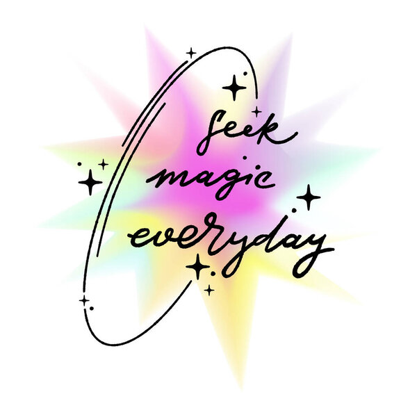 Ищите магию каждый день. Векторные черно-белые буквы с градиентной звездой на белом фоне
