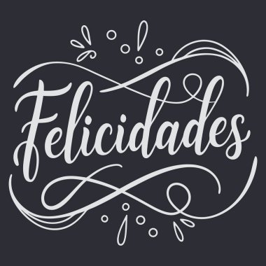 Felicidades İspanyolca Tebrikler Şık Senaryo Tişört baskı vektörünün tipografisi