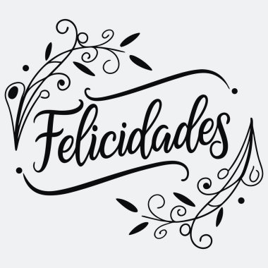 Felicidades İspanyolca Tebrikler Şık Senaryo Tişört baskı vektörünün tipografisi