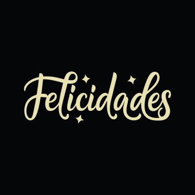 Felicidades İspanyolca Tebrikler Şık Senaryo Tişört baskı vektörünün tipografisi