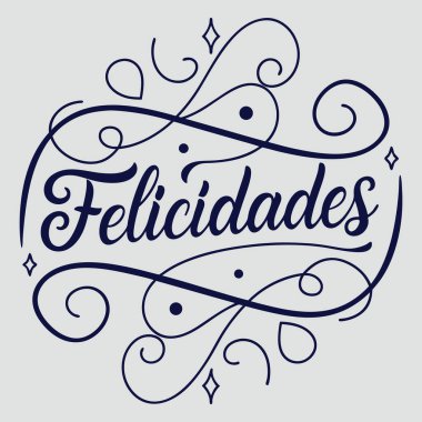 Felicidades İspanyolca Tebrikler Şık Senaryo Tişört baskı vektörünün tipografisi