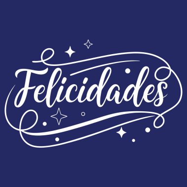 Felicidades İspanyolca Tebrikler Şık Senaryo Tişört baskı vektörünün tipografisi