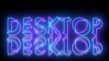 Glowing neon-colored Desktop text illustration in high resolution. Neon-colored Desktop text with a glowing neon-colored moving outline on a dark background. Technology video material illustration. clipart