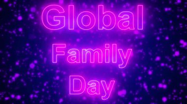 Neon rengi Küresel Aile Günü metin animasyonu 4K. Neon renkli Küresel Aile Günü metni. 4K 'de parçacık arka planında parıldayan neon renkli hareket çizgisi var. Teknoloji video materyali animasyonu.