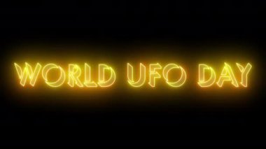 Dünya UFO Günü metin animasyonu 4K. Parlak bir taslak çizgisi olan neon renkli metin. Teknoloji video animasyonu. Dünya Ufo Günü her yıl Temmuz 'da kutlanır ve Ufo Günü' nü kutlanır..