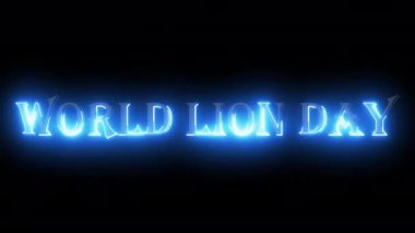 4K Dünya Aslan Günü metin animasyonu. BG Teknoloji video animasyonu üzerinde internet dükkanı, blog, web, kafe ve otel için neon hareketli Neon renkli Dünya Aslan Günü..