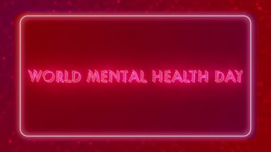 4K neon ışıklı dünya akıl sağlığı günü renkli bir kutuda. Çevrimiçi dükkanlar, bloglar, web siteleri, kafeler, reklamlar ve karanlık BG-Teknoloji video animasyonu otelleri için animasyon Dünya Akıl Sağlığı Günü. 