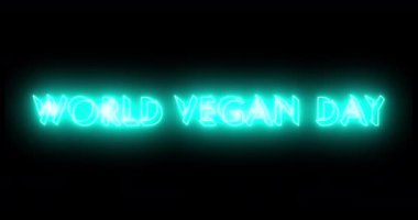 Dünya Vegan Günü metin animasyonu 4K. Neon World Vegan Day metni online dükkanlar, bloglar, web, kafeler, reklamlar ve oteller için mükemmel. Teknoloji video materyali animasyonu.